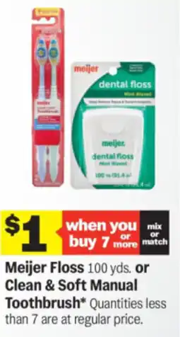 Meijer Meijer floss or clean & soft manual toothbrush offer