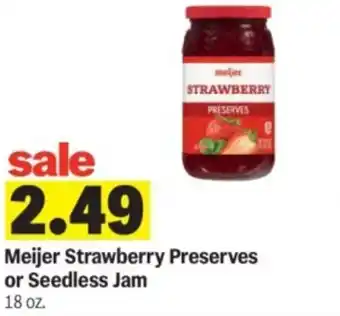 Meijer Meijer Strawberry Preserves or Seedless Jam offer