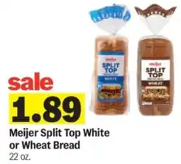 Meijer Meijer Split Top White or Wheat Bread offer