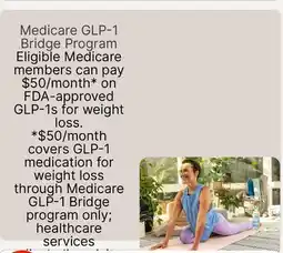 Walgreens Eligible Medicare members can pay $50/month* on FDA-approved GLP-1s for weight loss offer