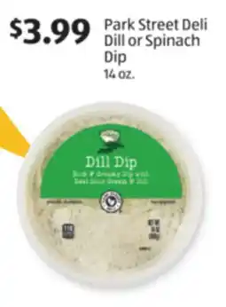 Aldi Park Street Deli Dill or Spinach Dip offer