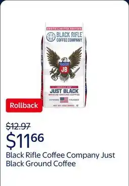 Walmart Black Rifle Coffee Company Just Black, Medium Roast, Ground Coffee,12 oz offer