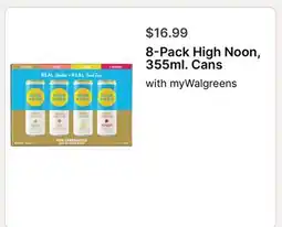 Walgreens 8-Pack High Noon, 355ml. Cans offer