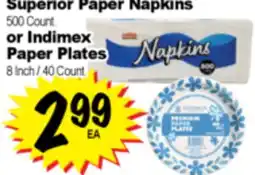 Superior Grocers Superior Paper Napkins 500 Count or Indimex Paper Plates offer