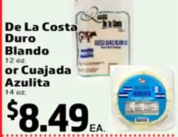 Superior Grocers De La Costa Duro Blando or Cuajada Azulita offer