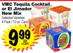 Superior Grocers VMC Tequila Cocktail or El Jimador New Mix offer