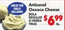 Vallarta Supermarkets Artisanal Oaxaca Cheese / BOLA REGULAR O HEBRA TIRES offer