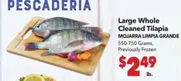 Vallarta Supermarkets Large Whole Cleaned Tilapia / MOJARRA LIMPIA GRANDE offer