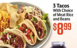 Vallarta Supermarkets 3 Tacos With Choice of Meat Rice and Beans offer