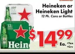 Valley Marketplace Heineken or Heineken Light offer