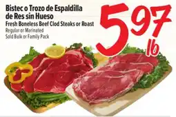 El Super Fresh Fresh Boneless Beef Clod Steaks or Roast offer