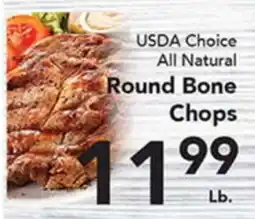 Eurofresh Market USDA Choice All Natural Round Bone Chops offer