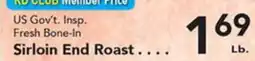 Eurofresh Market US Gov't. Insp. Fresh Bone-In Sirloin End Roast offer