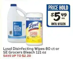 Winn Dixie Lysol Disinfecting Wipes 80 ct or SE Grocers Bleach 121 oz offer