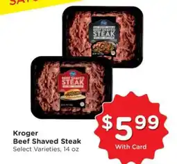 Kroger Kroger Beef Shaved Steak offer