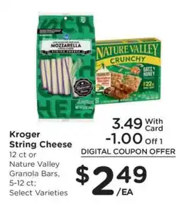 Kroger Kroger String Cheese or Nature Valley Granola Bars offer