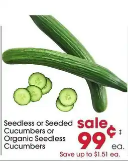 Giant Eagle Seedless or Seeded Cucumbers or Organic Seedless Cucumbers offer