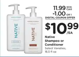 Pick'n Save Native Shampoo or Conditioner offer