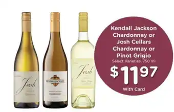 Pick'n Save Kendall Jackson Chardonnay or Josh Cellars Chardonnay or Pinot Grigio offer