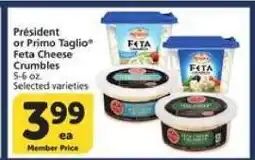 Albertsons Président or Primo Taglio Feta Cheese Crumbles offer
