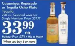 Pavilions Casamigos Reposado or Tequila Ocho Plata Tequila offer