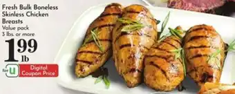 Pavilions Fresh Bulk Boneless Skinless Chicken Breasts offer