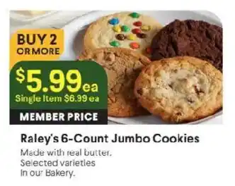Raley's Raley's 6-Count Jumbo Cookies offer