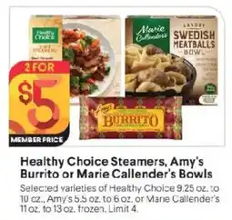 Raley's Healthy Choice Steamers, Amy's Burrito or Marie Callender's Bowls offer