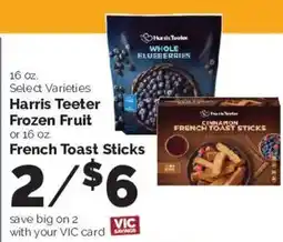 Harris Teeter Harris Teeter frozen fruit or french toast sticks offer