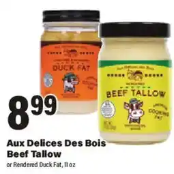 Big Y Aux Delices Des Bois Beef Tallow or Rendered Duck Fat offer
