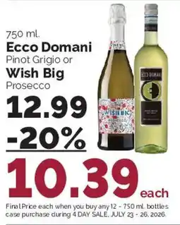 Harris Teeter Ecco Domani Pinot Grigio or Wish Big Prosecco offer