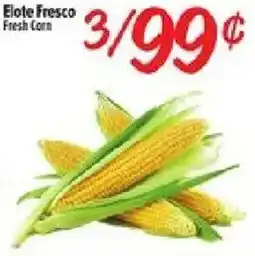 El Super Elote Fresco fresh corn offer