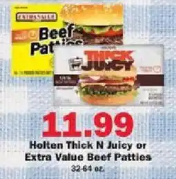 Schnucks Holten Thick N Juicy or Extra Value Beef Patties offer
