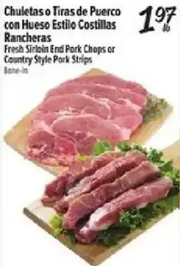 El Super Fresh Sirloin End Pork Chops or Country Style Pork Strips offer