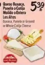 El Super Queso Oaxaca, Panela or Cotija offer