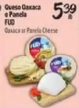 El Super Fud Queso Oaxaca or Panela Cheese offer