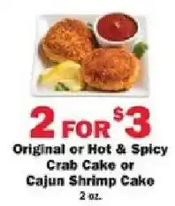 Schnucks Original or Hot & Spicy Crab Cake or Cajun Shrimp Cake offer