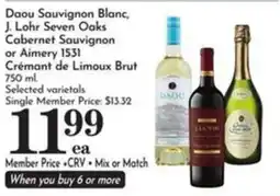 Pavilions Daou Sauvignon Blanc, J. Lohr Seven Oaks Cabernet Sauvignon or Aimery 1531 Crémant de Limoux Brut offer
