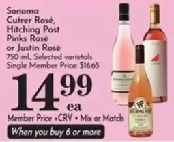 Pavilions Sonoma Cutrer RosΓ©, Hitching Post Pinks RosΓ© or Justin RosΓ© offer