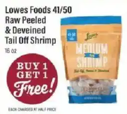 Lowes Foods Lowes foods 41/50 raw peeled & deveined tail off shrimp offer