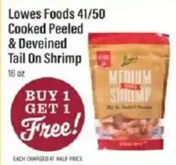 Lowes Foods Lowes Foods cooked peeled & deveined tail on shrimp offer