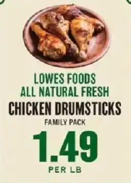 Lowes Foods Lowes Foods all natural fresh chicken drumsticks offer