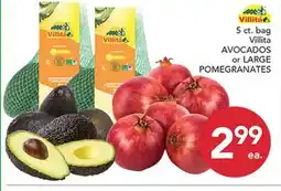 Pete's Fresh Market Villita AVOCADOS or LARGE POMEGRANATES offer