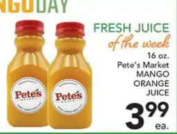 Pete's Fresh Market 16 oz. Pete's Market MANGO ORANGE JUICE offer