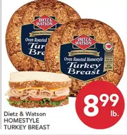 Pete's Fresh Market Dietz & Watson HOMESTYLE TURKEY BREAST offer