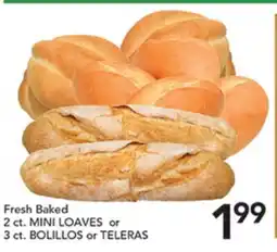 Pete's Fresh Market Fresh Baked 2 ct. MINI LOAVES or 3 ct. BOLILLOS or TELERAS offer
