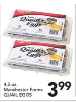 Pete's Fresh Market 4.5 oz. Manchester Farms QUAIL EGGS offer