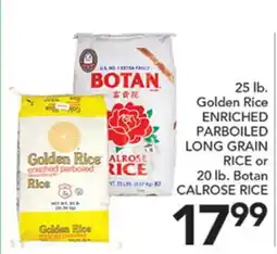 Pete's Fresh Market 25 lb. Golden Rice ENRICHED PARBOILED LONG GRAIN RICE or 20 lb. Botan CALROSE RICE offer