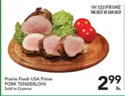 Pete's Fresh Market Prairie Fresh USA Prime PORK TENDERLOIN offer