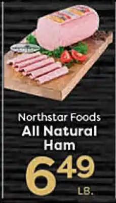 Rich's Fresh Market Northstar Foods All Natural Ham offer